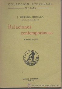 Livros antigos: Relaciones contemporáneas. J. Ortega Munilla. Espasa-Calpe, 1ª edición, 1919
